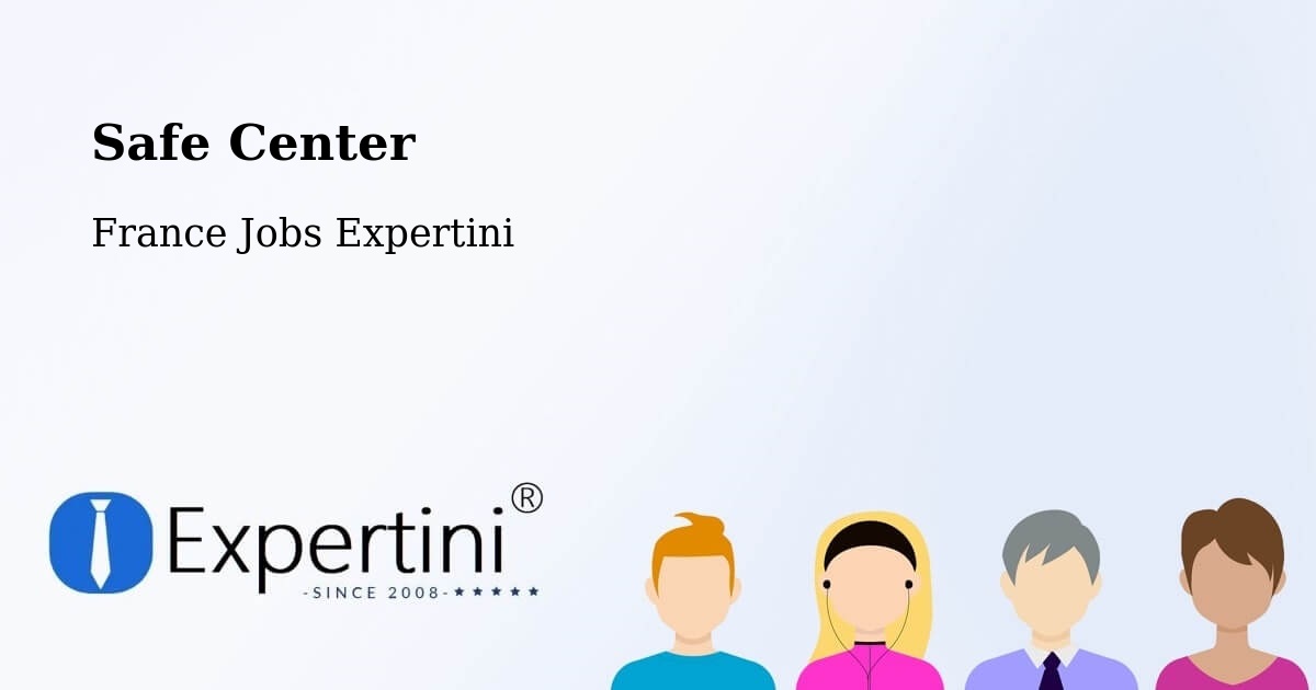 Safety Center – Fegersheim - France Jobs Expertini